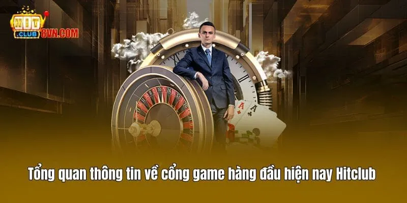 Hitclub 13 Tổng quan thông tin về cổng game hàng đầu hiện nay Hitclub